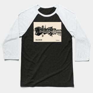 Hanoi - Vietnam Baseball T-Shirt